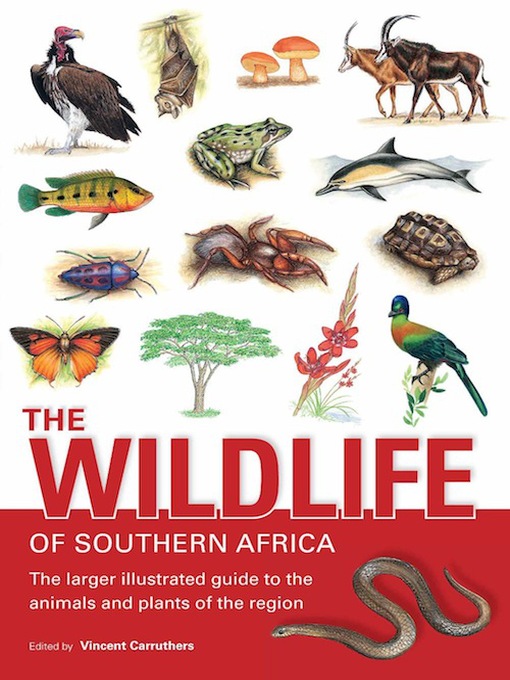 Title details for The Wildlife of Southern Africa by Vincent Carruthers - Available